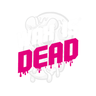 Wax is Dead Certified
